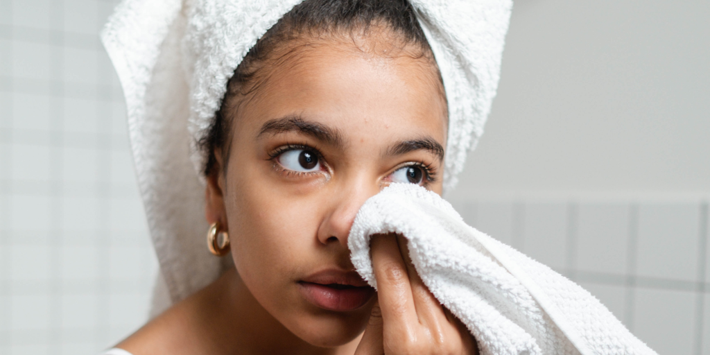 Harsh rubbing and scrubbing can hurt your skin
